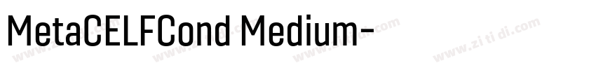 MetaCELFCond Medium字体转换 MetaCELFCond Medium字体转换